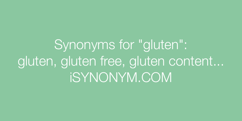 Synonyms gluten