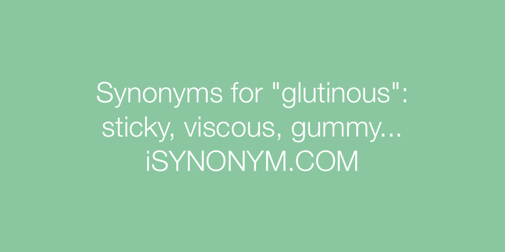 Synonyms glutinous