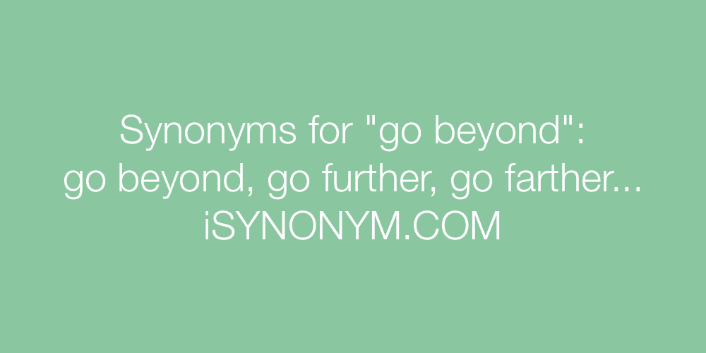 Synonyms go beyond
