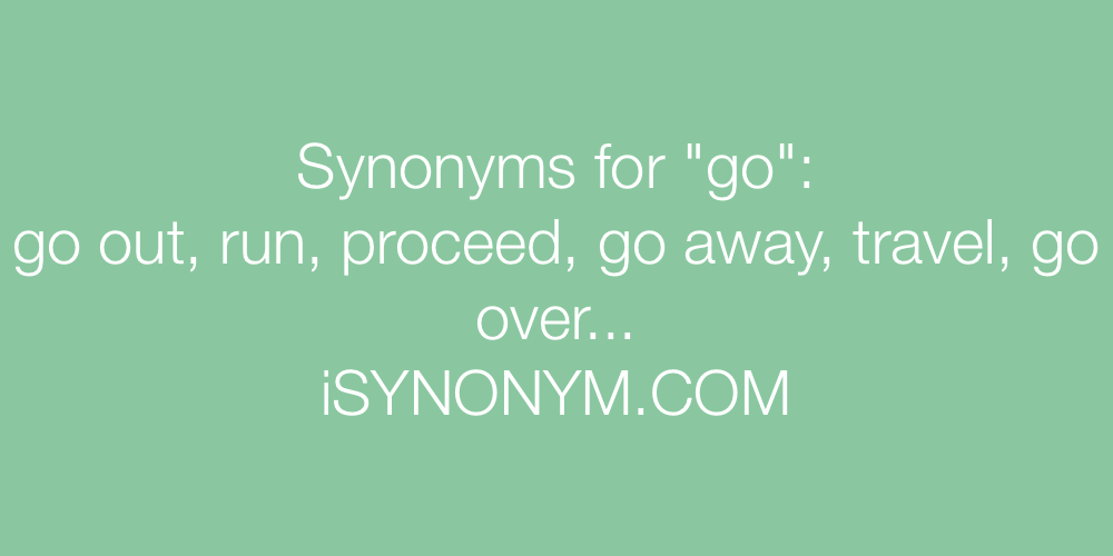 Synonyms go