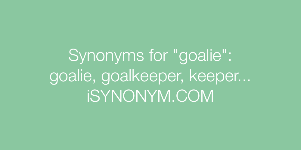 Synonyms goalie