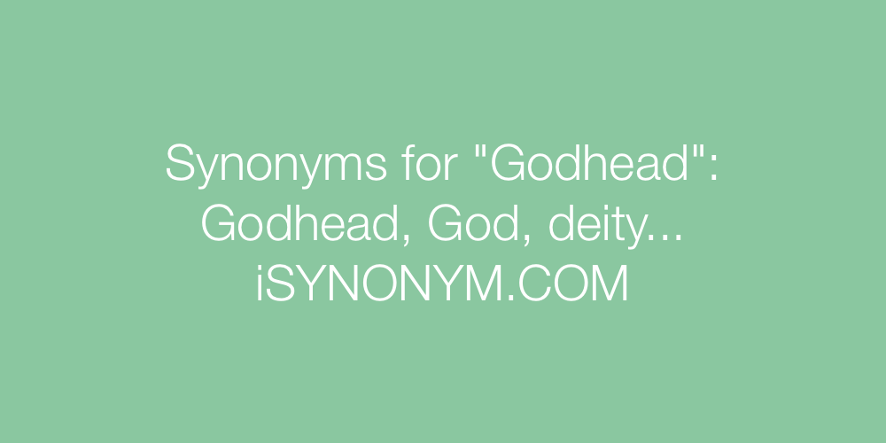 Synonyms Godhead