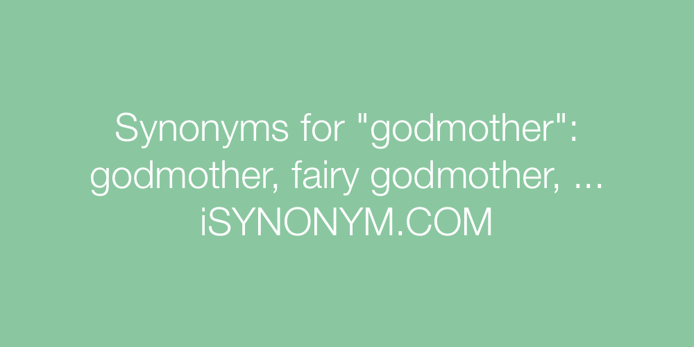 Synonyms godmother