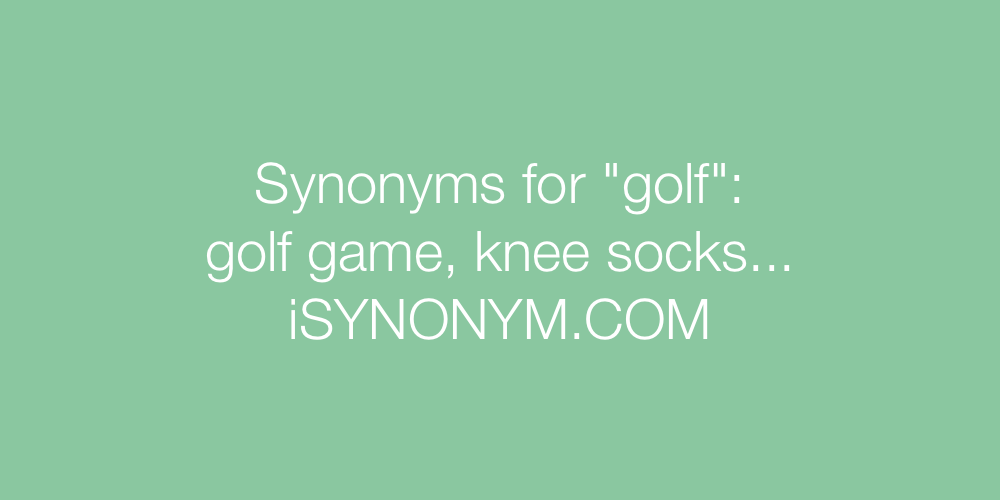 Synonyms golf