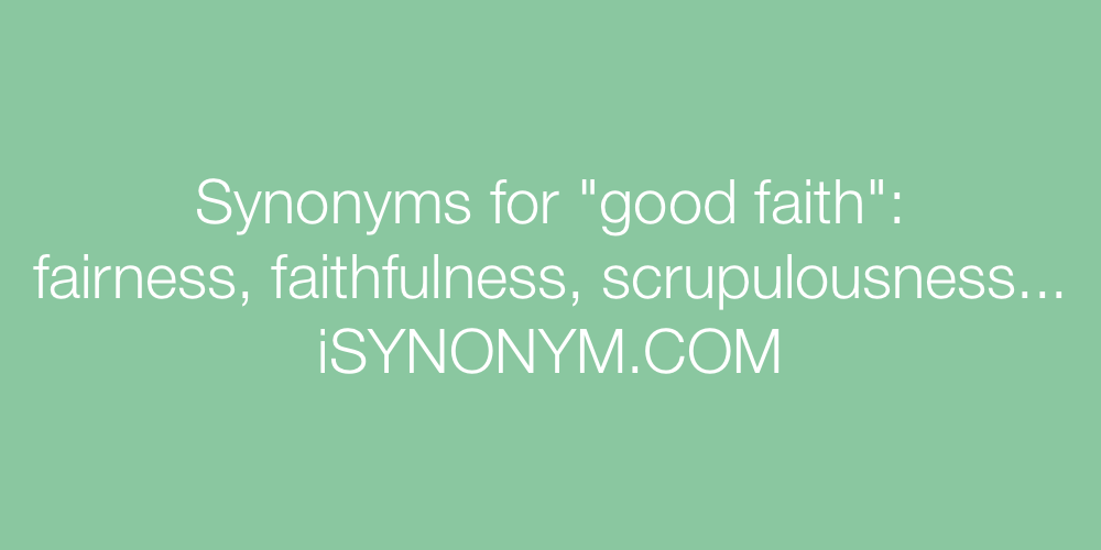 Synonyms good faith
