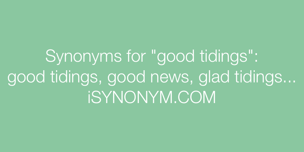 Synonyms good tidings