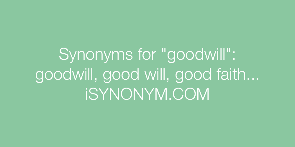 Synonyms goodwill