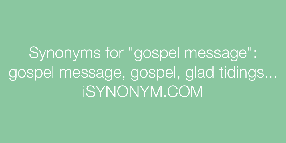 Synonyms gospel message