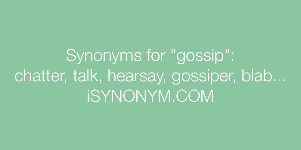 Synonyms gossip