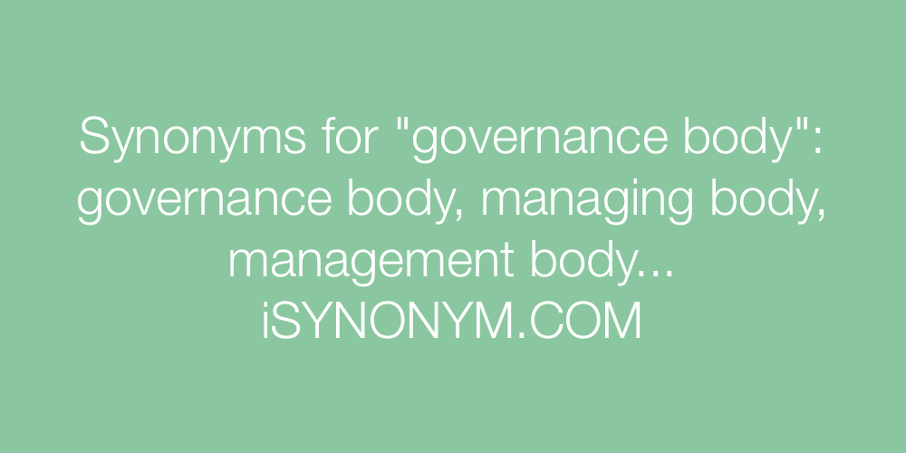 Synonyms governance body