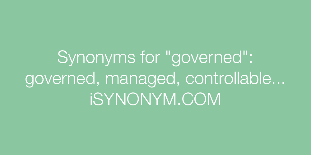 Synonyms governed