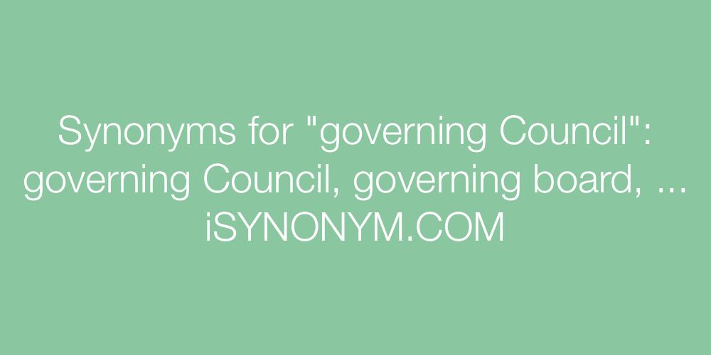 Synonyms governing Council