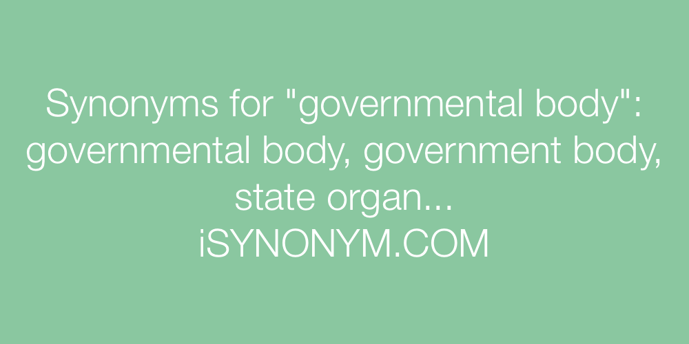 Synonyms governmental body