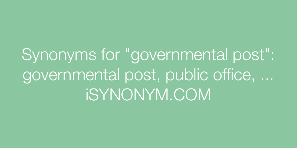 Synonyms governmental post