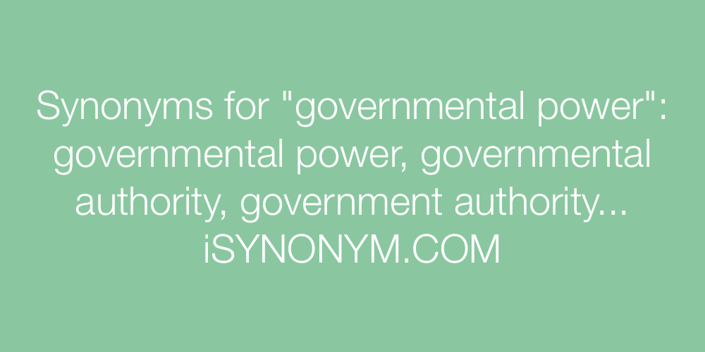 Synonyms governmental power
