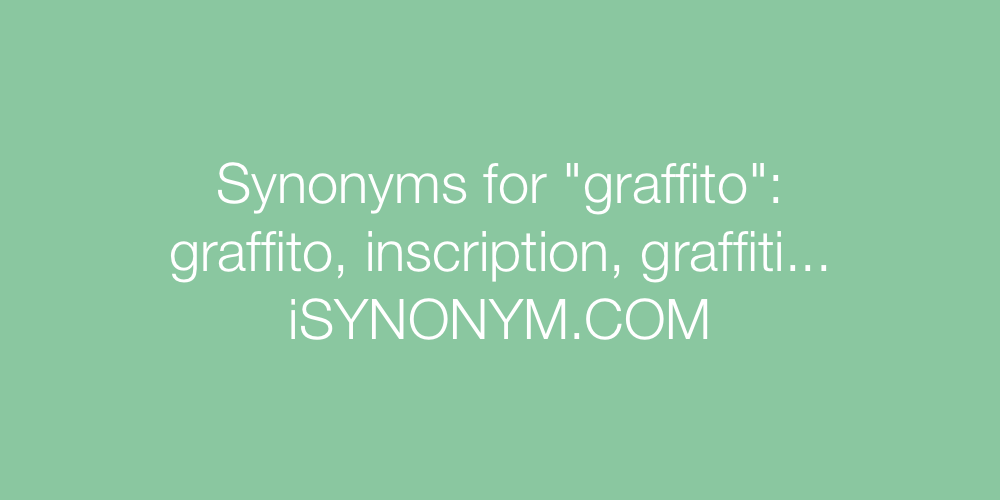 Synonyms graffito