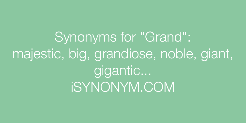 Synonyms Grand