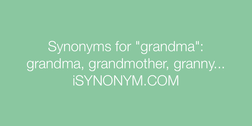 Synonyms grandma