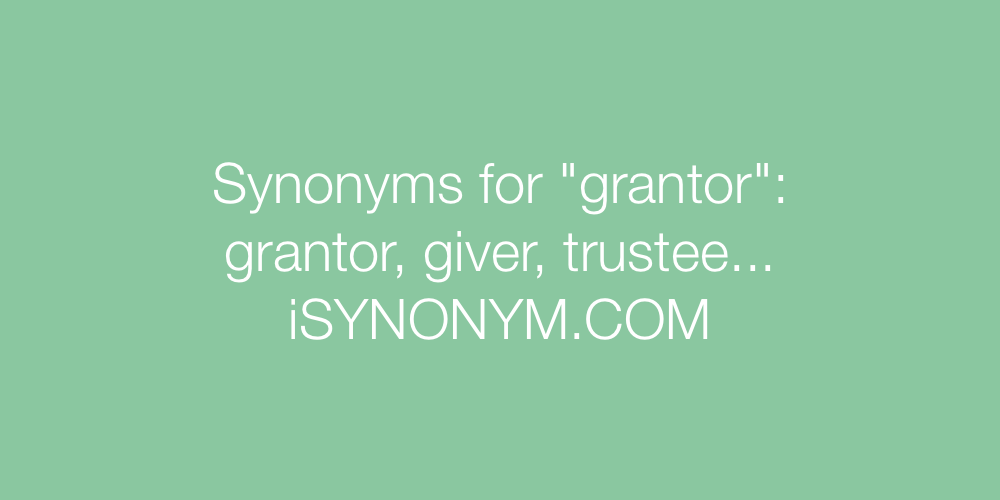 Synonyms grantor