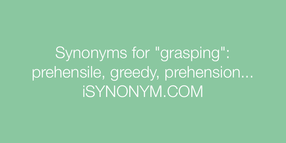 Synonyms grasping