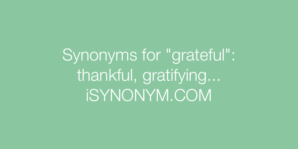 Synonyms grateful