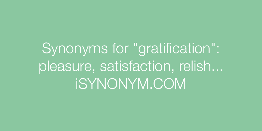 Synonyms gratification