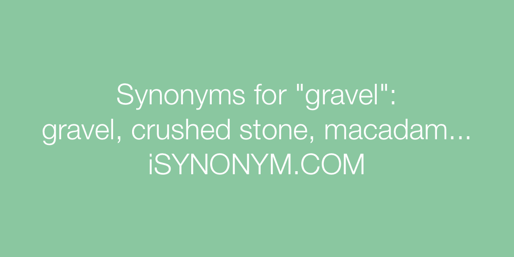 Synonyms gravel