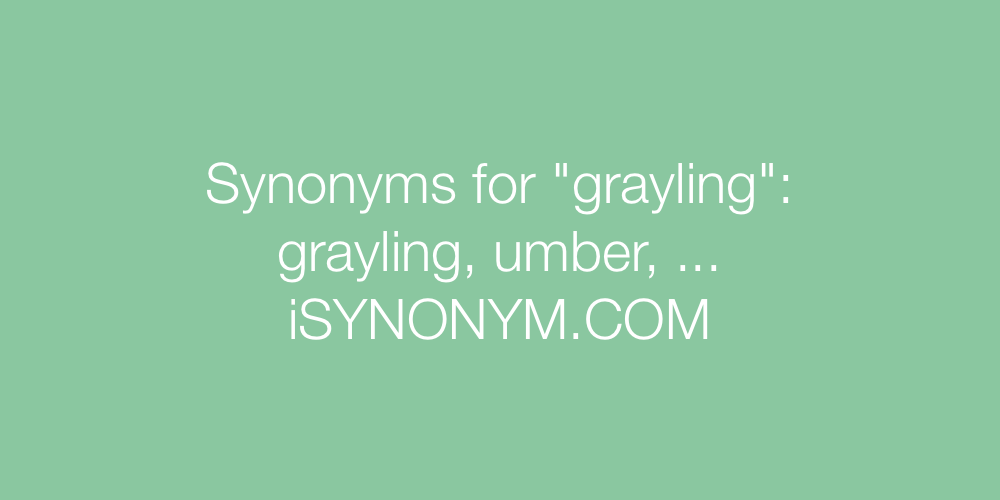 Synonyms grayling