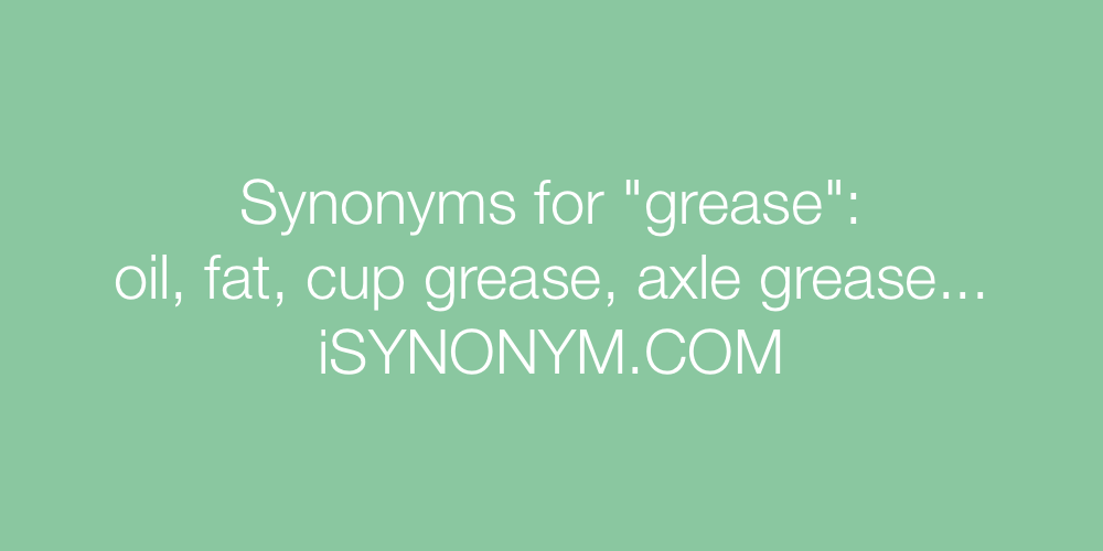 Synonyms grease