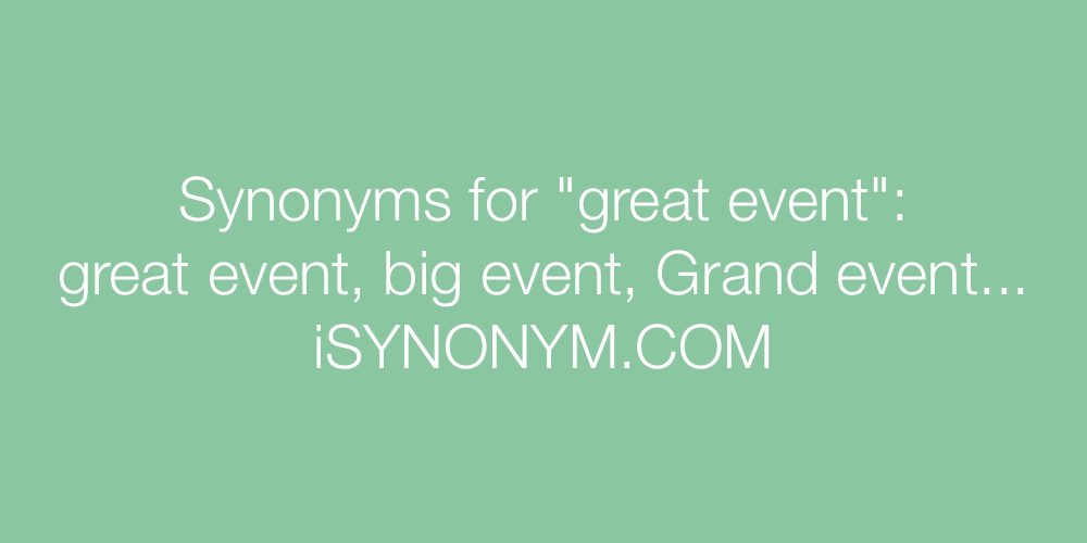 Synonyms great event
