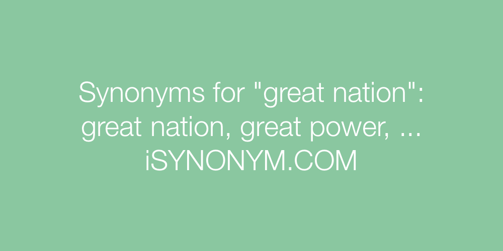 Synonyms great nation