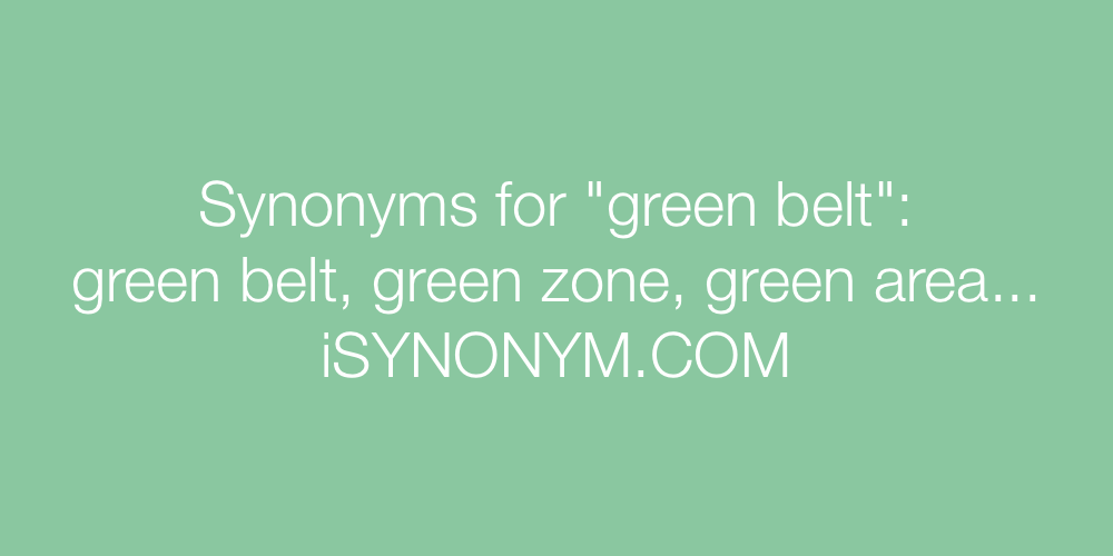 Synonyms green belt