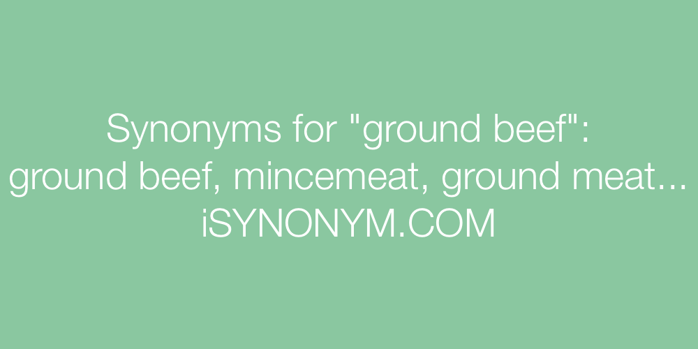 Synonyms ground beef
