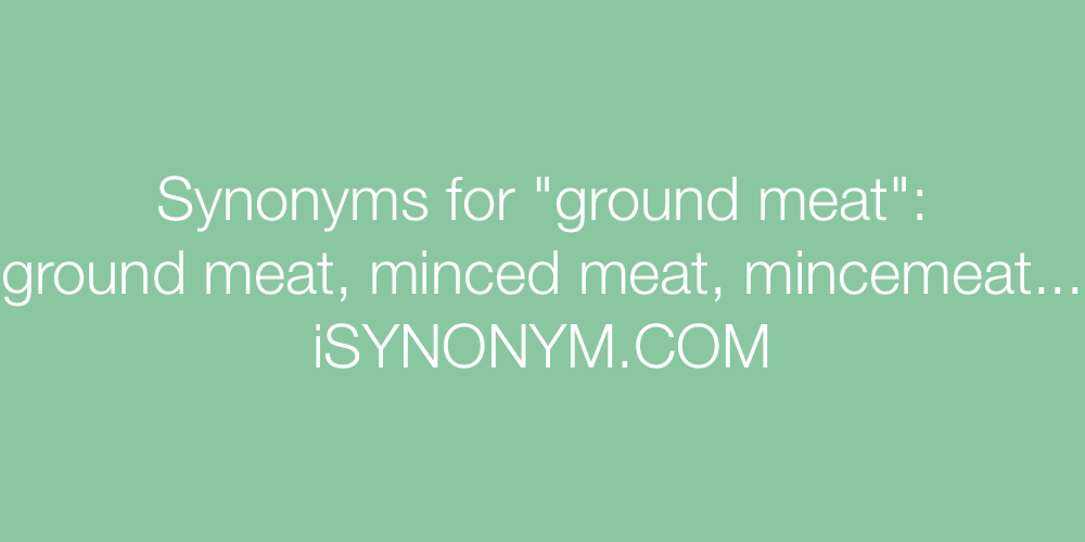 Synonyms ground meat