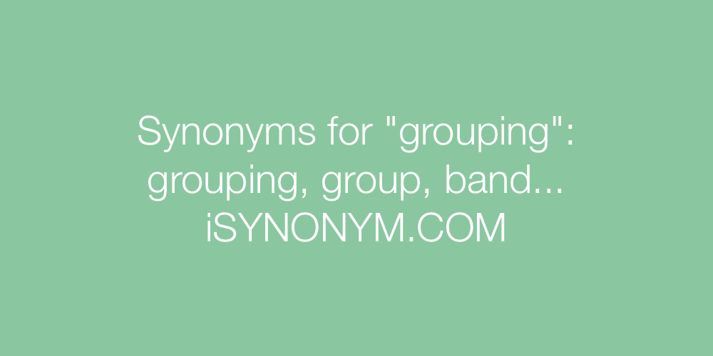 Synonyms grouping