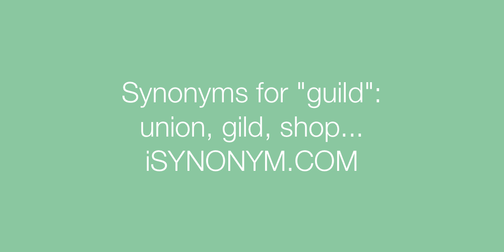 Synonyms guild
