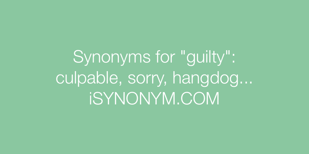 Synonyms guilty