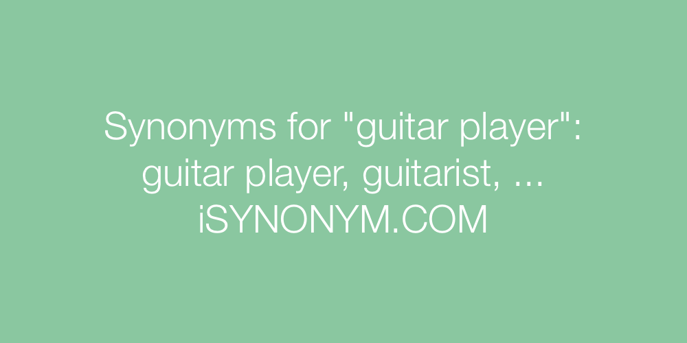Synonyms guitar player