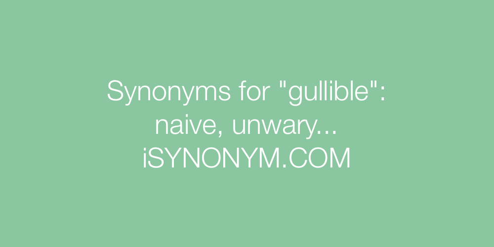 Synonyms gullible