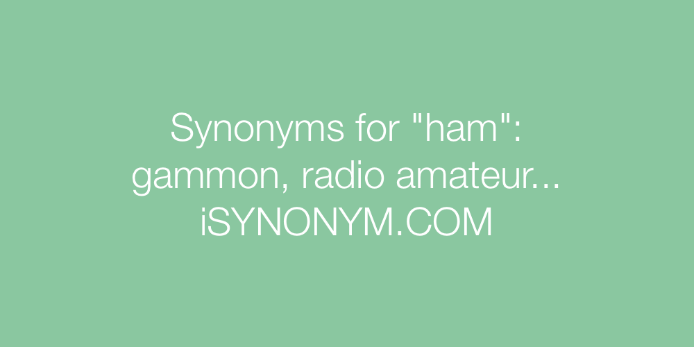 Synonyms ham