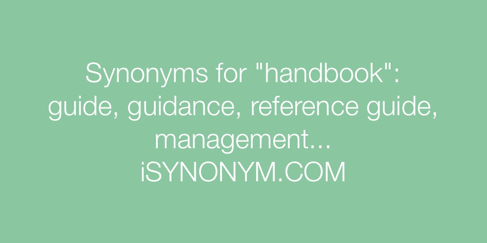 Synonyms for handbook handbook synonyms