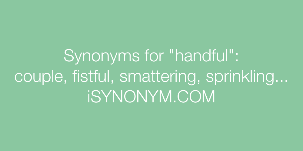 Synonyms handful