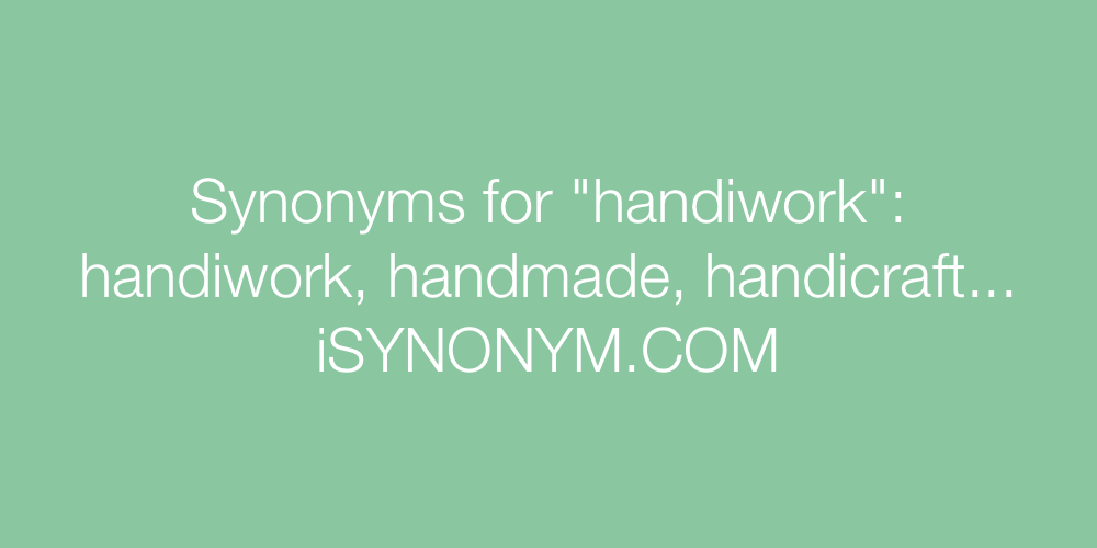 Synonyms handiwork