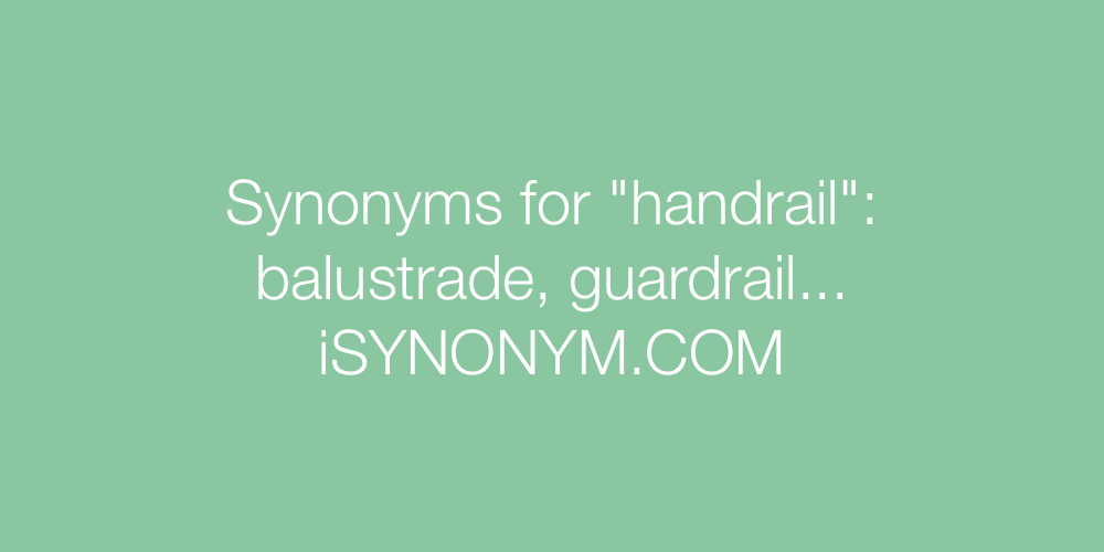 Synonyms handrail