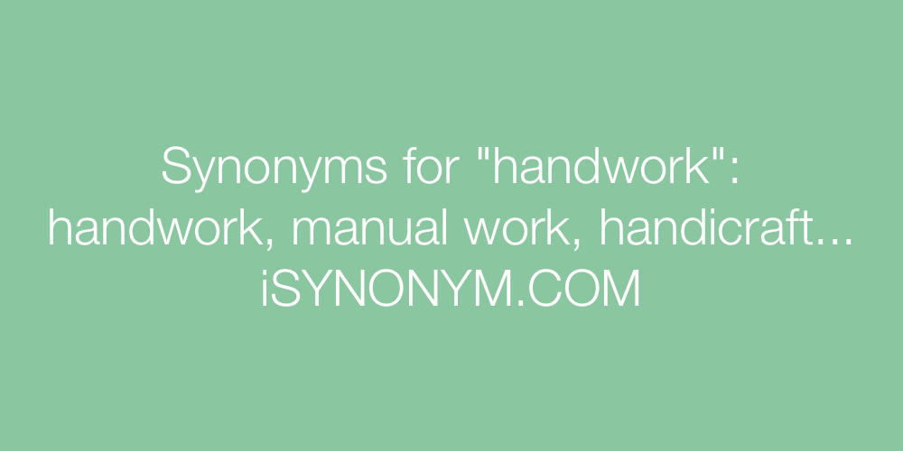 Synonyms handwork