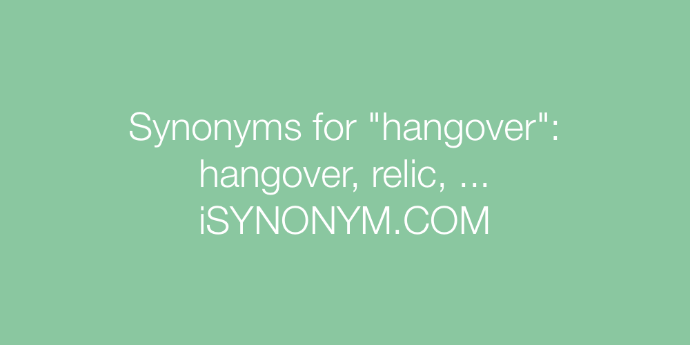 Synonyms hangover