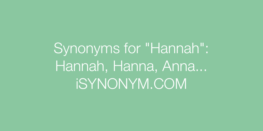 Synonyms Hannah