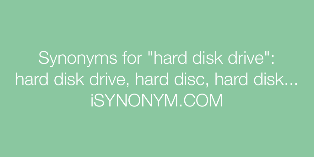 Synonyms hard disk drive