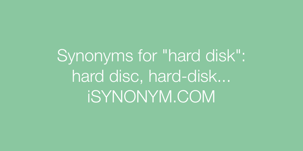 Synonyms hard disk