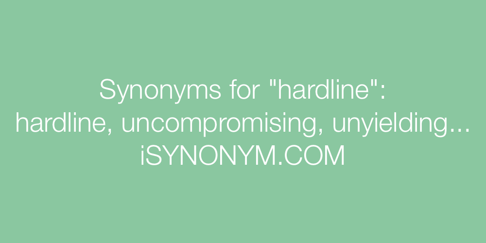 Synonyms hardline